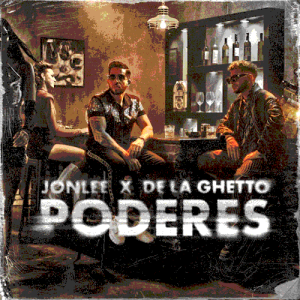 JonLee Ft. De La Ghetto – Poderes